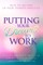 Putting Your Dreams To Work