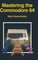 Mastering the Commodore 64