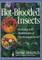The Hot-Blooded Insects
