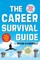 Career Survival Guide