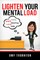 Lighten Your Mental Load