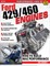 Ford 429/460 Engines: Htb Max-Perf
