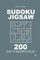 Sudoku Jigsaw - 200 Easy to Master Puzzles 9x9 (Volume 2)