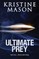 Ultimate Prey (Book 3 Ultimate CORE)