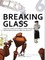 SAC Journal 6: Breaking Glass