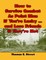 Street, T: How to Survive Combat As Point Man If You're Luck