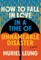 How to Fall in Love in a Time of Unnamable Disaster