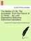 The Battles of Life. the Ironmaster. from the French of G. Ohnet ... by Lady G[odolphin] O[sborne]. Authorized Translation.