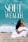 Soul Wealth