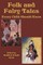 Folk and Fairy Tales Every Child Should Know