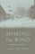 Shaking the Wind