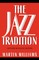 The Jazz Tradition