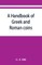 A handbook of Greek and Roman coins