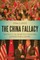 The China Fallacy
