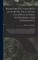 Reinforced Concrete in Europe, Including Its Applications, Economies, and Endurance; the Systems, the Forms of Bars and the Metals Used in England and on the Continent...to Which is Added a List and Description of the Foreign Official and Technical...