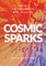 Cosmic Sparks