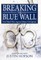 Breaking the Blue Wall