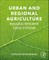 Urban and Regional Agriculture