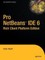 Pro NetBeans IDE 6, Rich Client Platform Edition