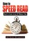 How to Speed Read