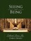 Seeing and Being