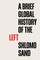 A Brief Global History of the Left