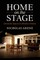 Home on the Stage