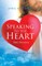 Speaking to the Heart