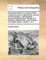 The ancient history by Charles Rollin, ... In eight volumes. Containing an account of the Egyptians, Carthaginians, Assyrians, Babylonians, Medes and Persians, Macedonians, and Grecians. The eighth edition. Volume 1 of 2