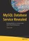 MySQL Database Service Revealed