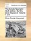 The Female Spectator. ... Sixth Edition. by Mrs. Eliza Haywood. Volume 1 of 4