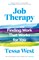 Job Therapy