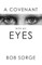 A Covenant with My Eyes