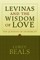 Levinas and the Wisdom of Love