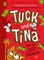 Tuck and Tina and the Lost Fortune