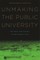 Unmaking the Public University