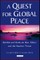 A Quest for Global Peace