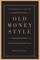 Old Money Style