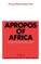 Apropos of Africa