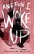 And Then I Woke Up