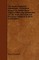 The Model Engineer's Handybook - A Practical Manual on Model Steam Engines Embracing Information on the Tools, Materials and Processes Employed in Their Construction
