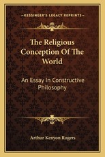 The Religious Conception of the World The Religious Conception of the World