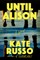 Until Alison