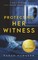 Protecting Her Witness