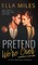 Pretend We're Over