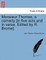 Monsieur Thomas, a Comedy [In Five Acts and in Verse. Edited by R. Brome].