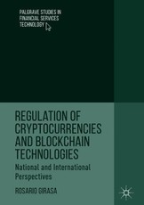Regulation of Cryptocurrencies and Blockchain Technologies