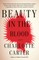Beauty in the Blood