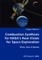 Combustion Synthesis for NASA's New Vision for Space Exploration- Moon, Mars & Beyond