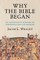 Why the Bible Began